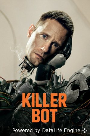 Killerbot 1. 2. 3. 4. 5. 6. 7. 8. 9. 10 Barcha qismlar (2025) O'zbekcha tarjimaa kino HD