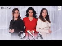 ona milliy serial 1-2-3-130-131-132-133-134-135-136-137-138-139-140 qism uzbek serial HD