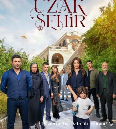 Uzoq shahar Turk seriali Uzbek tilida Barcha qismlar