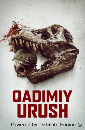 Qadimiy urush (2025) Premyera Uzbek tilida O'zbekcha tarjima kino HD yuklash skachat