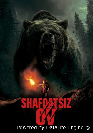 Shafqatsiz ov / Shavqatsiz grizli Ayiq Uzbek tilida 2025 Premyera tarjima kino HD yuklash Tomosha qiling
