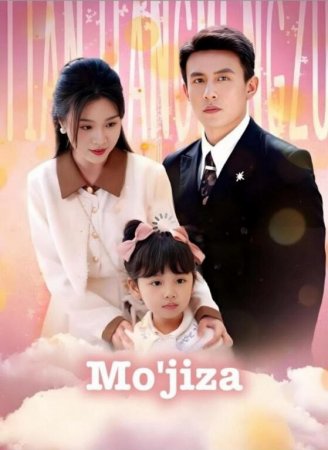 Mo‘jiza 2025 (drama)  1. 2. 3. 4. 5. 6. 7. 8. 9. 10. 11. 12. 15 Qism Uzbek tilida Barcha qismlar 2025 HD
