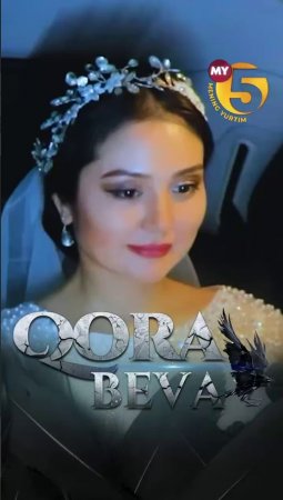 Qora beva uzbek tilida 1. 2. 3. 4. 5. 6. 7. 8. 9. 10. 11. 12. 13. 14. 15 qism Milliy serial o'zbek tilida Barcha qismlar