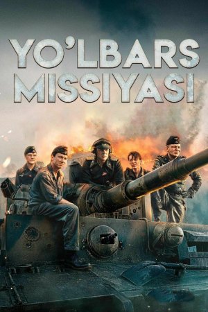 Yo'lbars missiyasi / Tank 2025 Premyera Uzbek tilida O'zbekcha tarjima kino Full HD tas-ix skachat