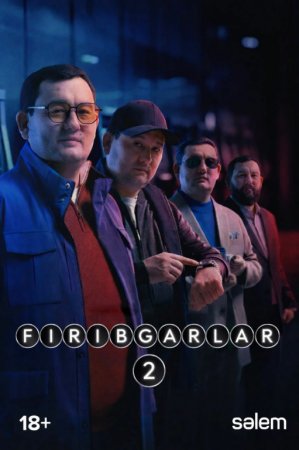 Firibgarlar 2-Fasl 2-Fasli 1. 2. 3. 4. 5. 6. 7. 8. 9. 10. 11. 12. 15 qism Qozoq seriali Uzbek tilida Barcha qismlar 2026 HD skachat