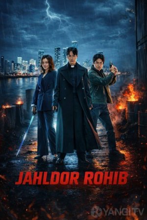 Jahldor rohib (uzbek tilida drama) 1-2-3-4-5-10-20-30-40-50-70-80-90 Qism Koreya seriali Barcha qismlar 2026 HD skachat