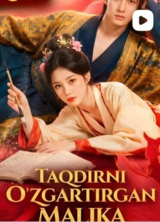 Taqdirni o'zgartirgan malika 1. 2. 3. 4. 5. 10. 20. 30. 40. 50. 60. 80 Qism Koreya seriali Uzbek tilida Barcha qismlar 2026 HD skachat