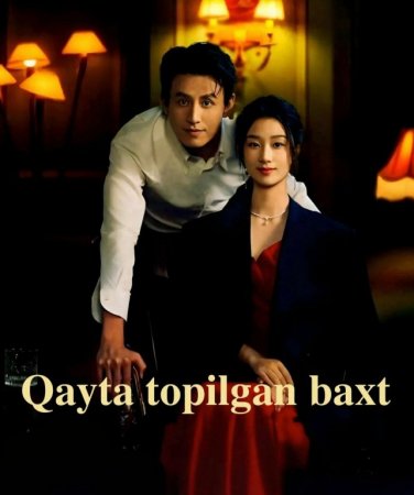 "Drama Qayta Topilgan Baxt 1-2-3-4-5-10-20-30-40-50-60-70-90 Qism Koreya seriali uzbek tilida Barcha qismlar 2026 HD skachat